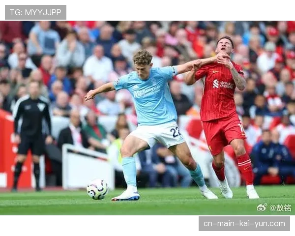 利物浦客场1-0绝杀诺丁汉森林 麦卡利斯特补时建功